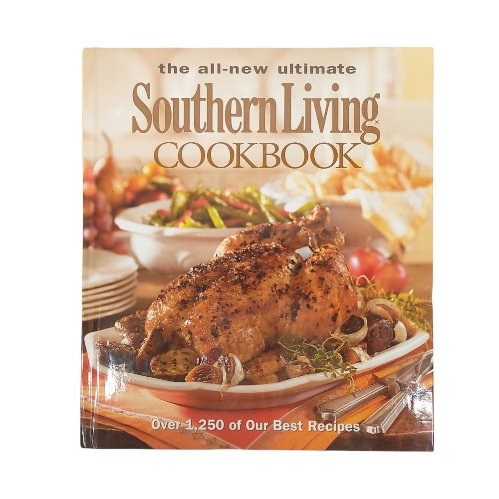 All New Ultimate Southern Living Cookbook Hardcover Recipes 2009 Oxmoor House